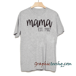 Mama tee shirt