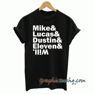 Mike Lucas Dustin Eleven Will tee shirt
