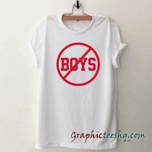 No Boys tee shirt