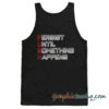 Persist Until Something Happens PUSH Tank top