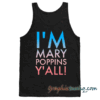 Poppins Y'all! Tank top