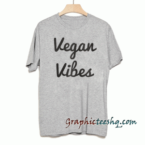Vegan-Vibes tee shirt