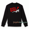 Bada Bing Sweatshirt