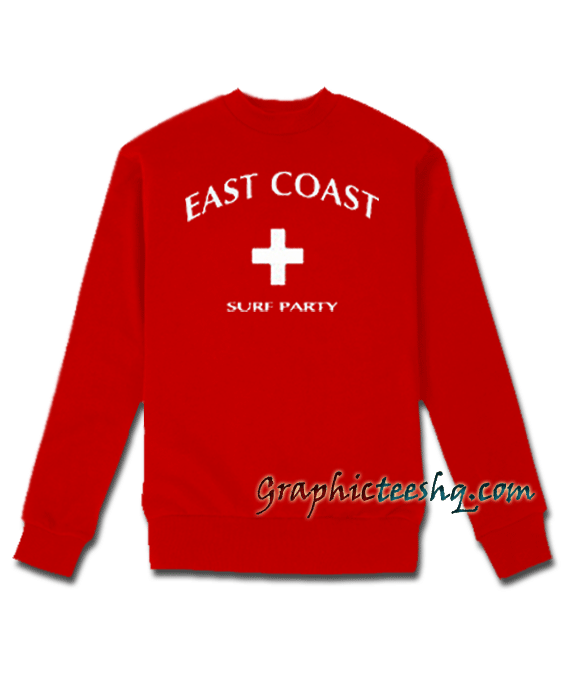 East coast surf party Sweatshirt East coast surf party Sweatshirt