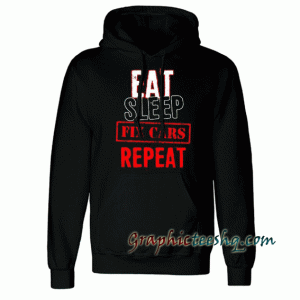 Eat Sleep Cars Repeat Hoodie