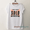 One Man Solo One Wave tee shirt