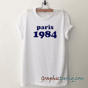 Paris 1984 Graphic tee shirt