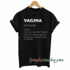 Vagina Definition Mens Ladies tee shirt