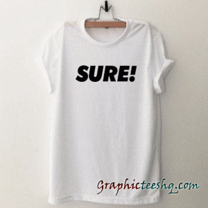 Sure tee shirt