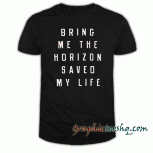 Bring Me The Horizon Saved My Life tee shirt
