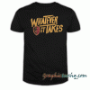 Cleveland Whatever it takes tee shirt