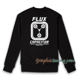 Flux Capacitor Sweatshirt