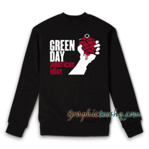 Green day american idiot Sweatshirt