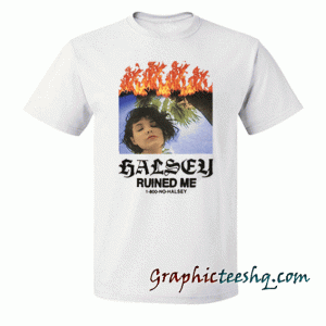 Halsey Ruined Me tee shirt