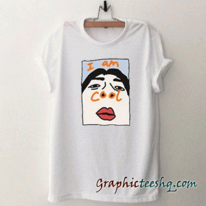 I Am Cool tee shirt