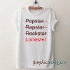 Lonestar-Chandler bing everyone tee shirt
