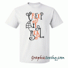 Creep it real tee shirt
