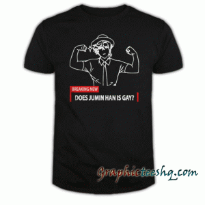 Does Jumin Han Is Gay tee shirt