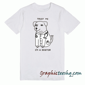 Dogtor tee shirt