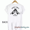 Good Times Bad Friends tee shirt