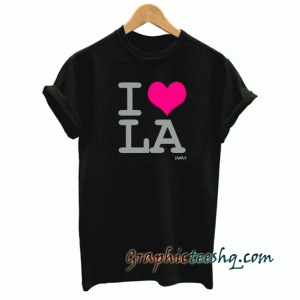 I love LA by wam tee shirt