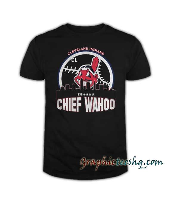 Long Live Chief Wahoo Cleveland Indians tee shirt Long Live Chief Wahoo Cleveland Indians tee shirt