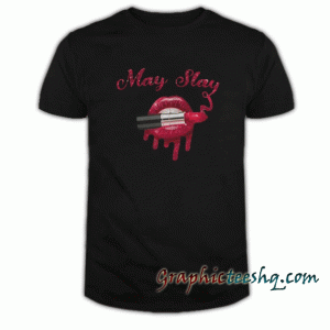 May Slay tee shirt