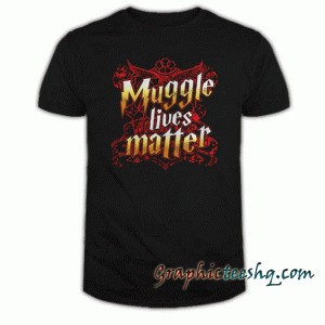 Muggle Lives Matter tee shirt