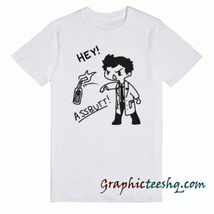 Supernatural Hey Assbutt tee shirt