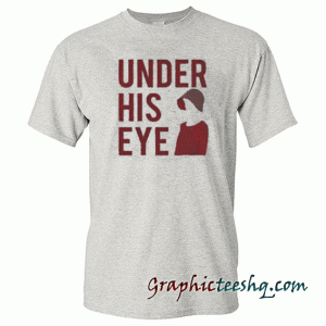 Under His Eye tee shirt