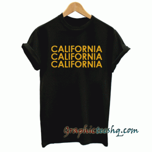 California California California tee shirt