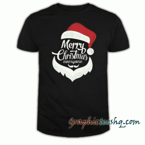 Merry Christmas Everyone tee shirt