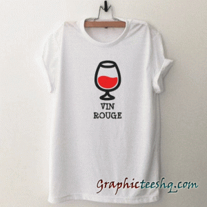 Glass with red wine and text vin rouge tee shirt