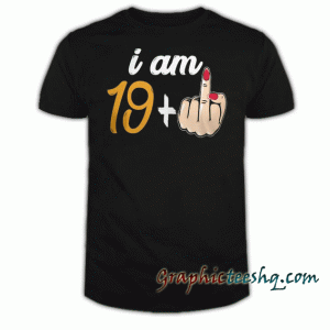 I'M TWENTY YEARS OLD tee shirt