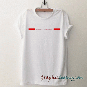 Les Filles En Rouje tee shirt