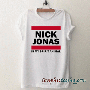 Nick Jonas Is My Spirit Animal tee shirt