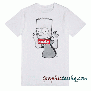Rude Bart tee shirt