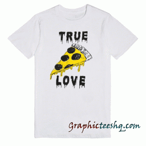 True Love tee shirt
