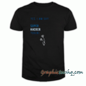 YES, I AM SHY. SUPER HACKER YOGINI tee shirt