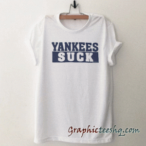 Yankees Suck tee shirt