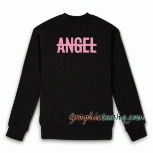 No Angel Sweatshirt