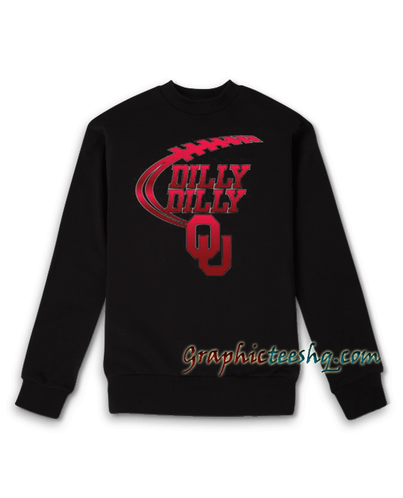 Oklahoma Sooners Dilly Dilly Sweatshirt Oklahoma Sooners Dilly Dilly Sweatshirt