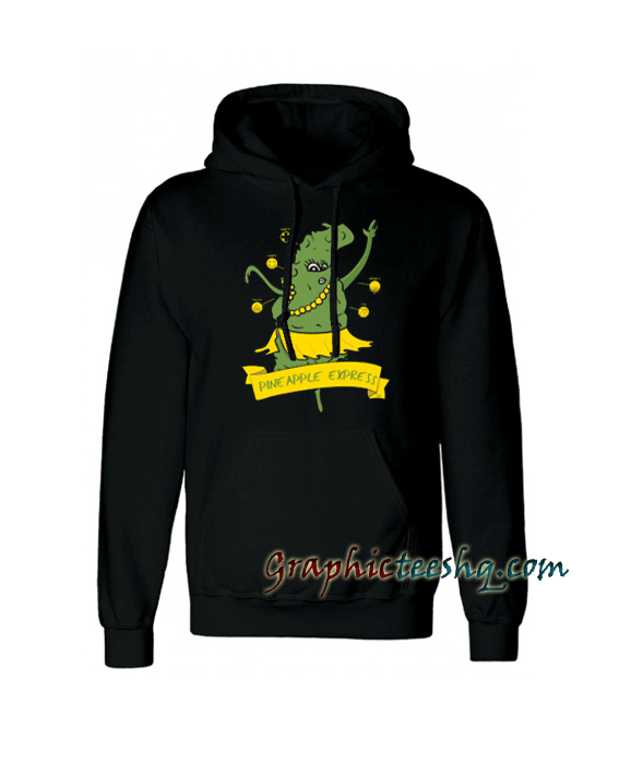 Pineapple Express Hoodie Pineapple Express Hoodie