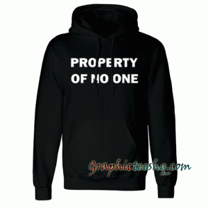 Property of no one Hoodie