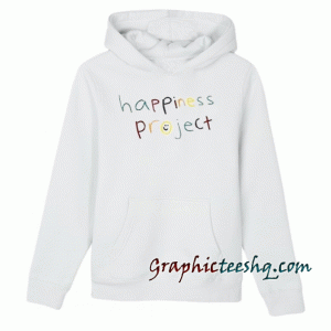 Happiness project Hoodie