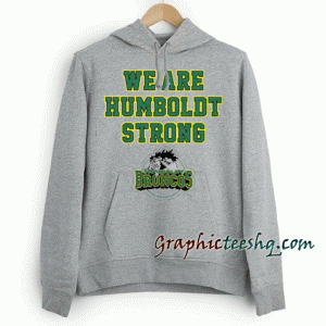 Humboldt Broncos We Are Humboldt Strong Hoodie