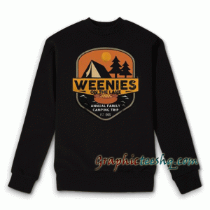 Weenies On The Lake Annual Camping Sweatshirt