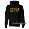 California California California Hoodie