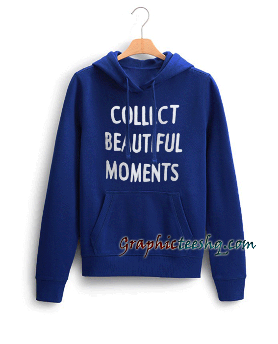 Collect Beautiful Moments Hoodie Collect Beautiful Moments Hoodie