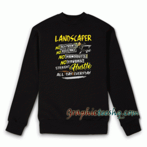 Landscaper Graphic Sweatshirt